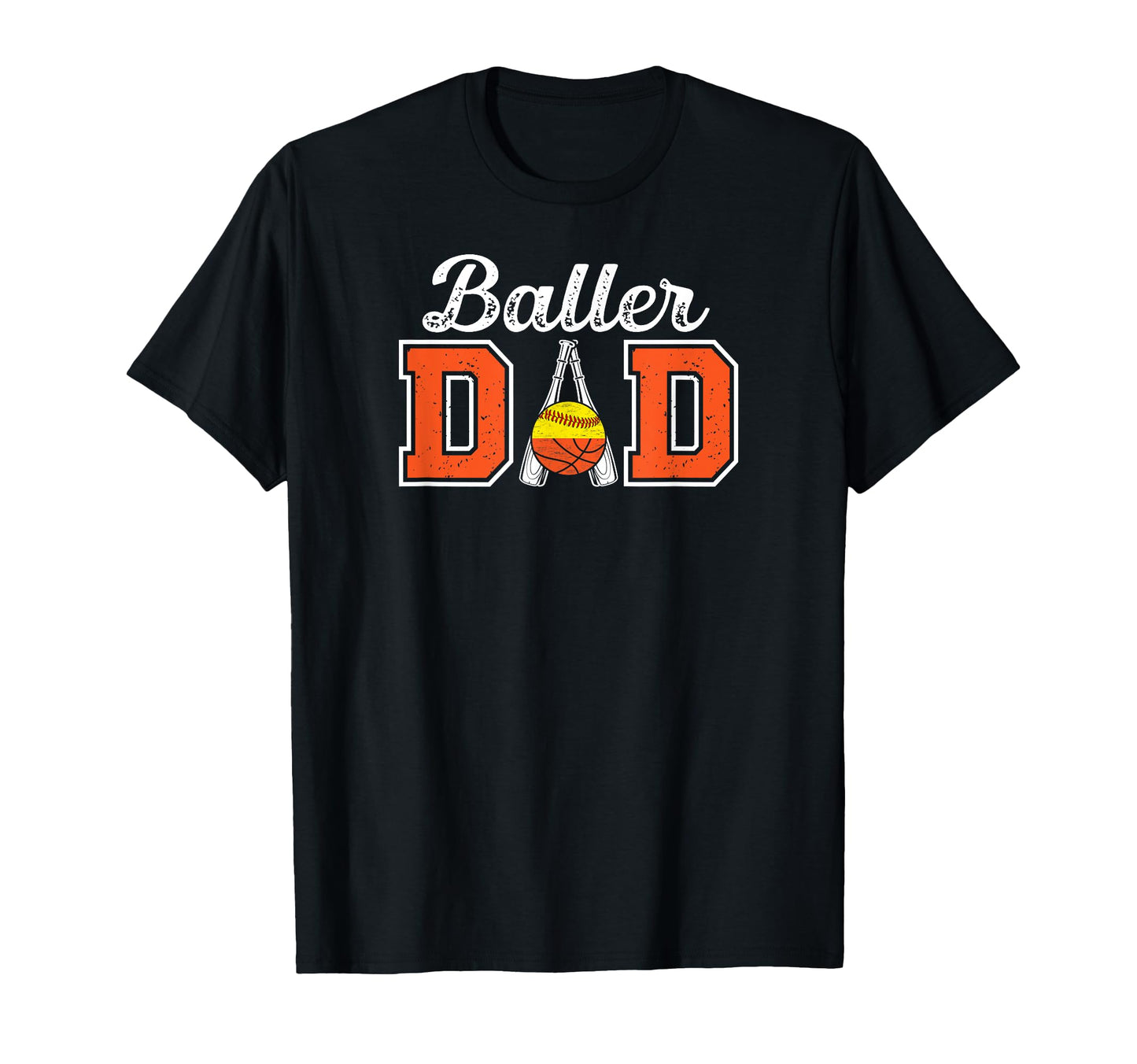 Baller Dad Proud Softball Basketball T-Shirt - Novelty Apparel for Adults - T-Shirt, Sweatshirt, Hoodie