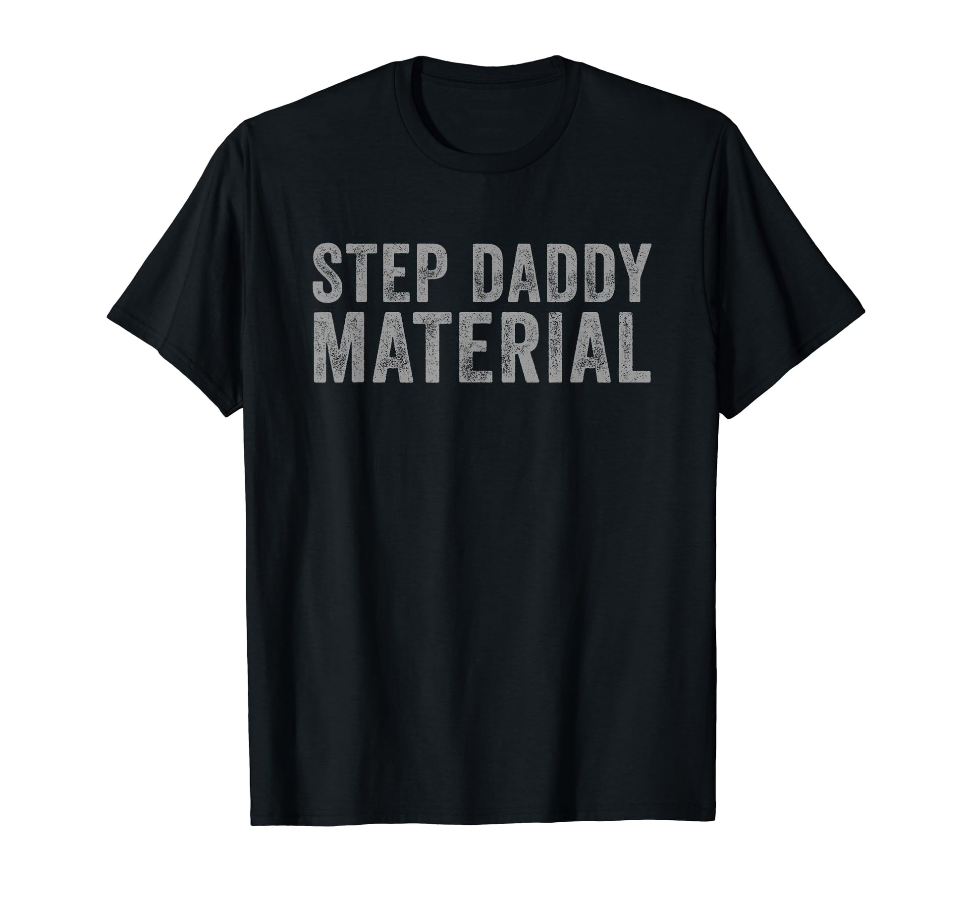 Best Stepdad Fathers Day Step Daddy T-Shirt - Novelty Apparel Unisex - T-Shirt, Sweatshirt, Hoodie
