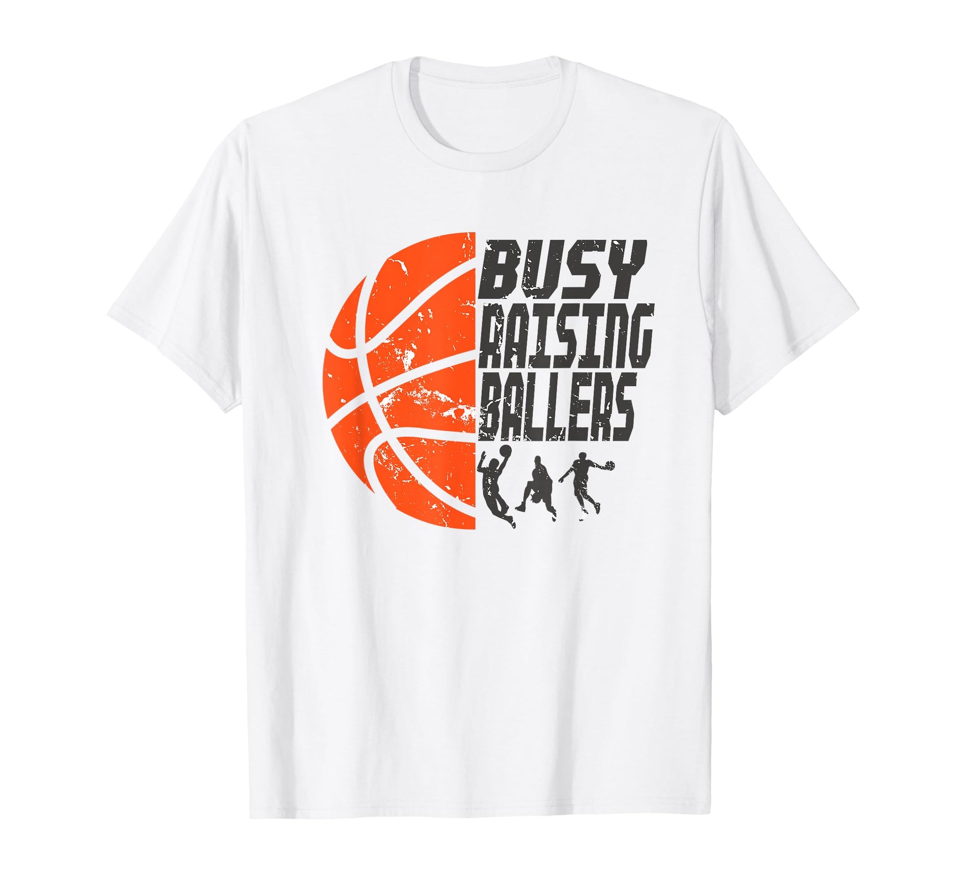 Busy Raising Ballers Basketball Dad T-Shirt - Unique Graphic for Adults - T-Shirt, Sweatshirt, Hoodie