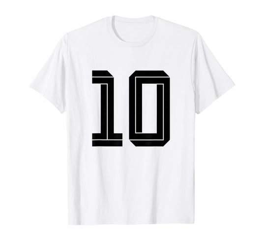 10 White Number 10 Sports Fan Soccer T-Shirt - Fun Novelty Design Men Women - T-Shirt, Sweatshirt, Hoodie
