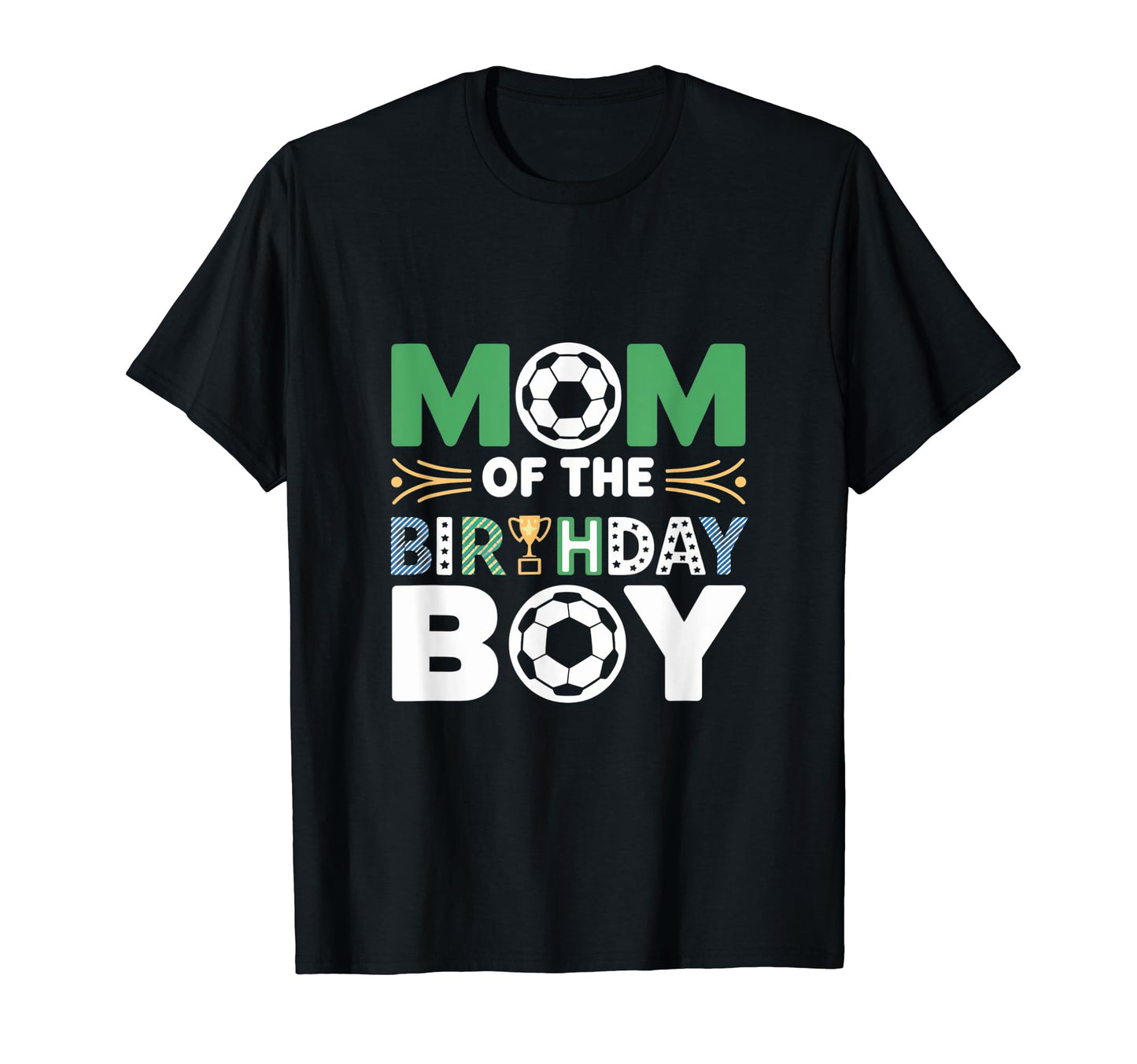 Mom And Dad Birthday Soccer Family T-Shirt - Streetwear Style Men Women - T-Shirt, Sweatshirt, Hoodie