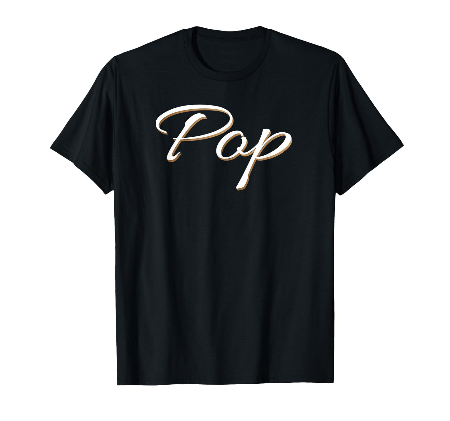 Pop Grandfather Grandpa Papa Gift T-Shirt - Fun Novelty Design for Adults - T-Shirt, Sweatshirt, Hoodie