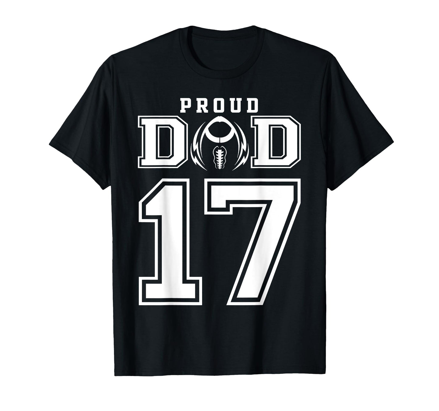 Custom Proud Football Dad Number 17 T-Shirt - Custom Art Print Unisex - T-Shirt, Sweatshirt, Hoodie