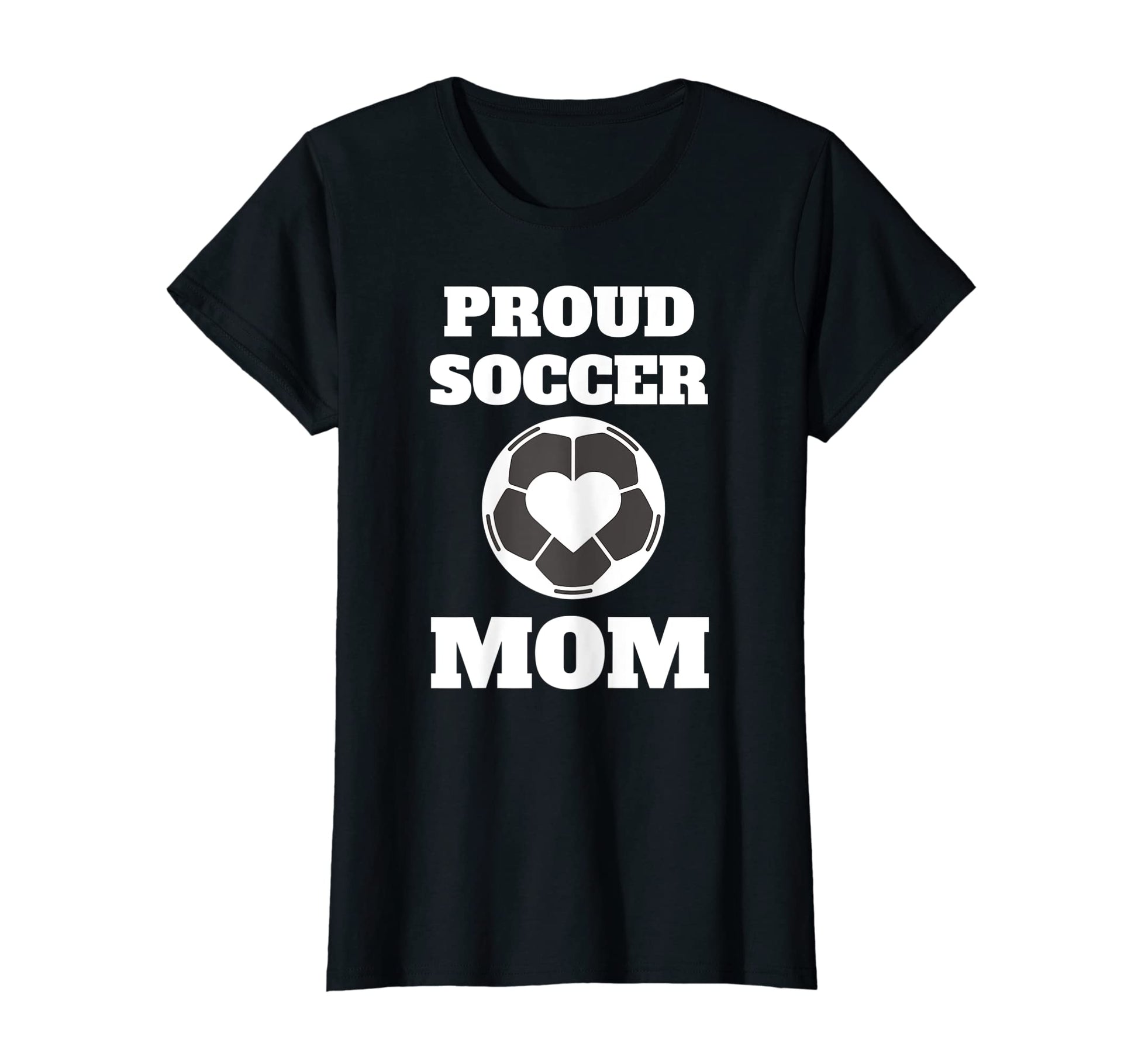 Womens Proud Soccer Mom Sports Fan T-Shirt - Unique Graphic for Adults - T-Shirt, Sweatshirt, Hoodie