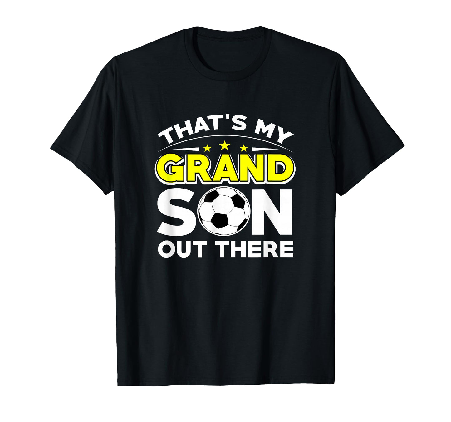 Soccer Outfit Thats My Grandson Out T-Shirt - Custom Art Print Men Women - T-Shirt, Sweatshirt, Hoodie