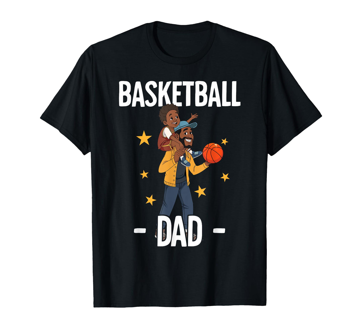 Basketball Dad T-Shirt - Fun Novelty Design Unisex - T-Shirt, Sweatshirt, Hoodie