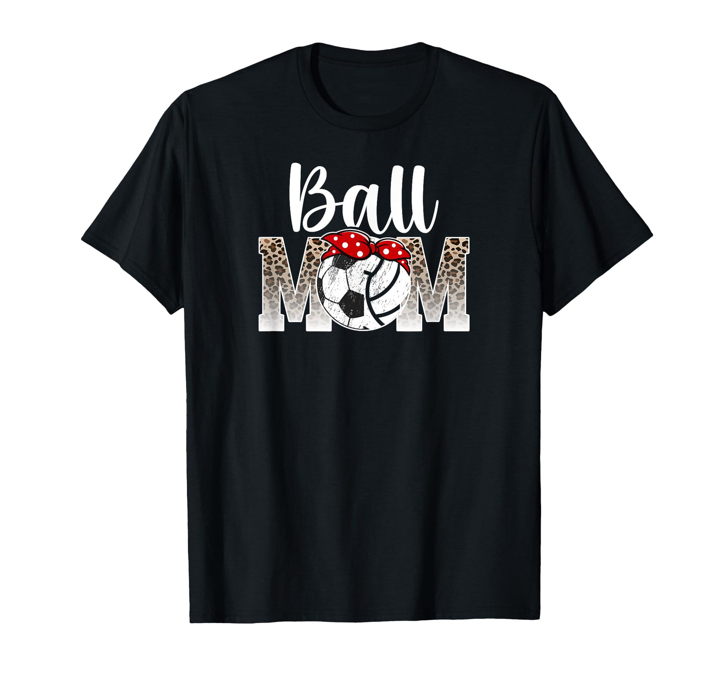 Ball Mom Soccer Volleyball Mom T-Shirt - Streetwear Style for Adults - T-Shirt, Sweatshirt, Hoodie