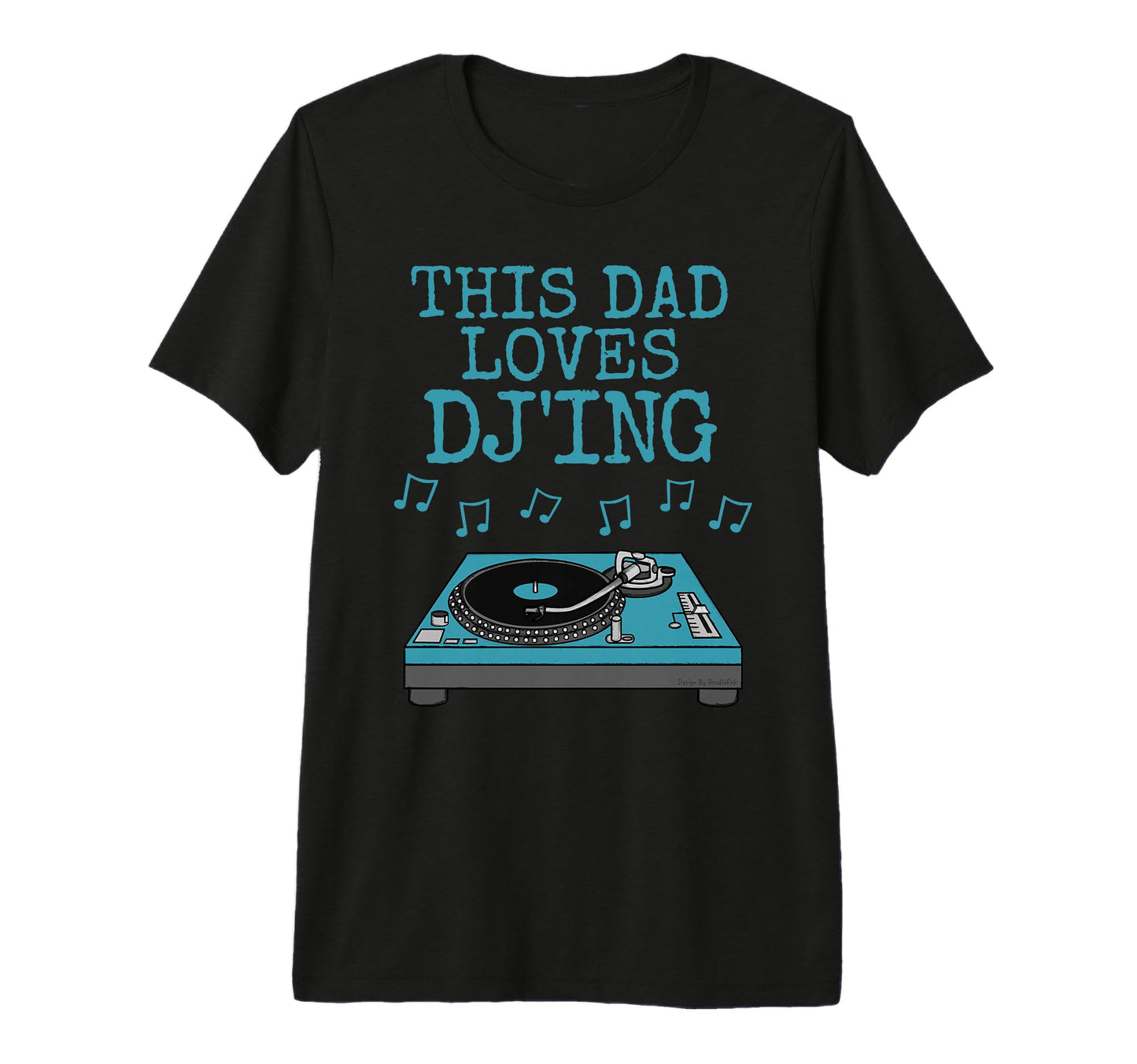 Mens This Dad Loves Djing Dj Music T-Shirt - Aesthetic Graphic for Adults - T-Shirt, Sweatshirt, Hoodie