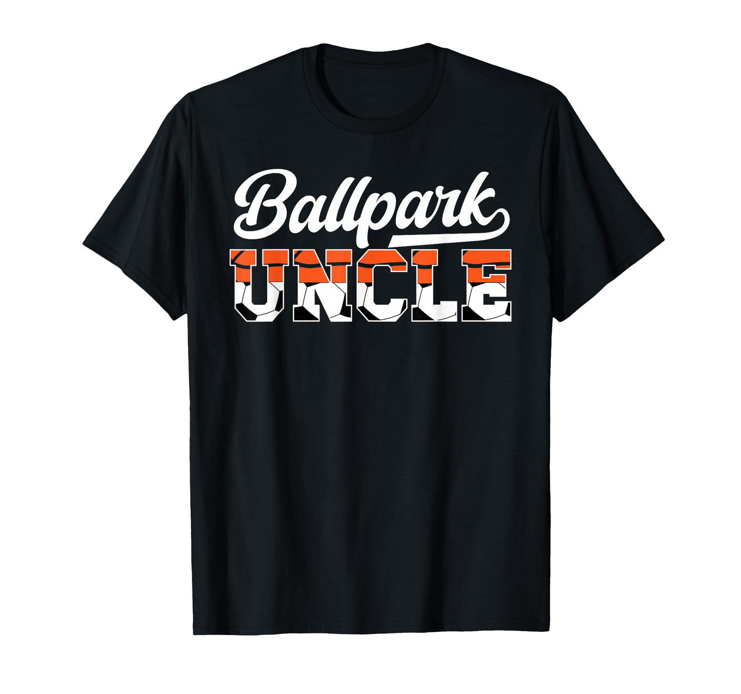 Ballpark Uncle Soccer Basketball Uncle T-Shirt - Minimalist Print Unisex - T-Shirt, Sweatshirt, Hoodie