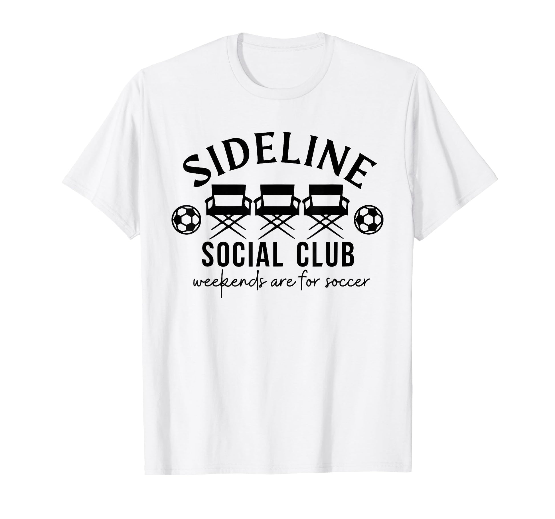 Sideline Social Club Weekends Are T-Shirt - Casual Everyday Wear Unisex - T-Shirt, Sweatshirt, Hoodie