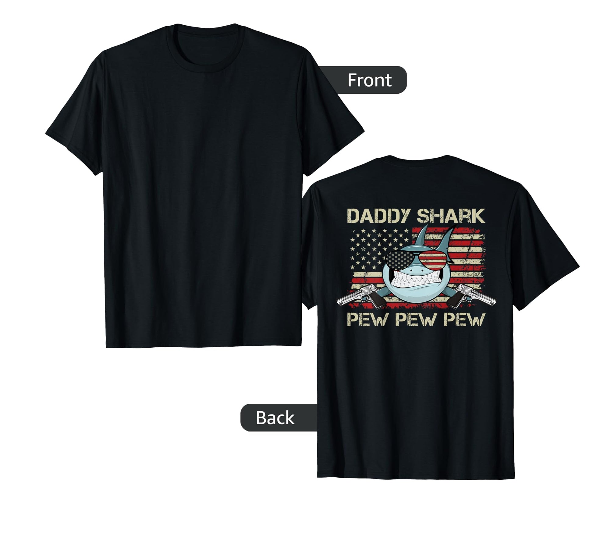 Daddy Shark Pew Pew Funny Mens Gun T-Shirt - Streetwear Style Men Women - T-Shirt, Sweatshirt, Hoodie