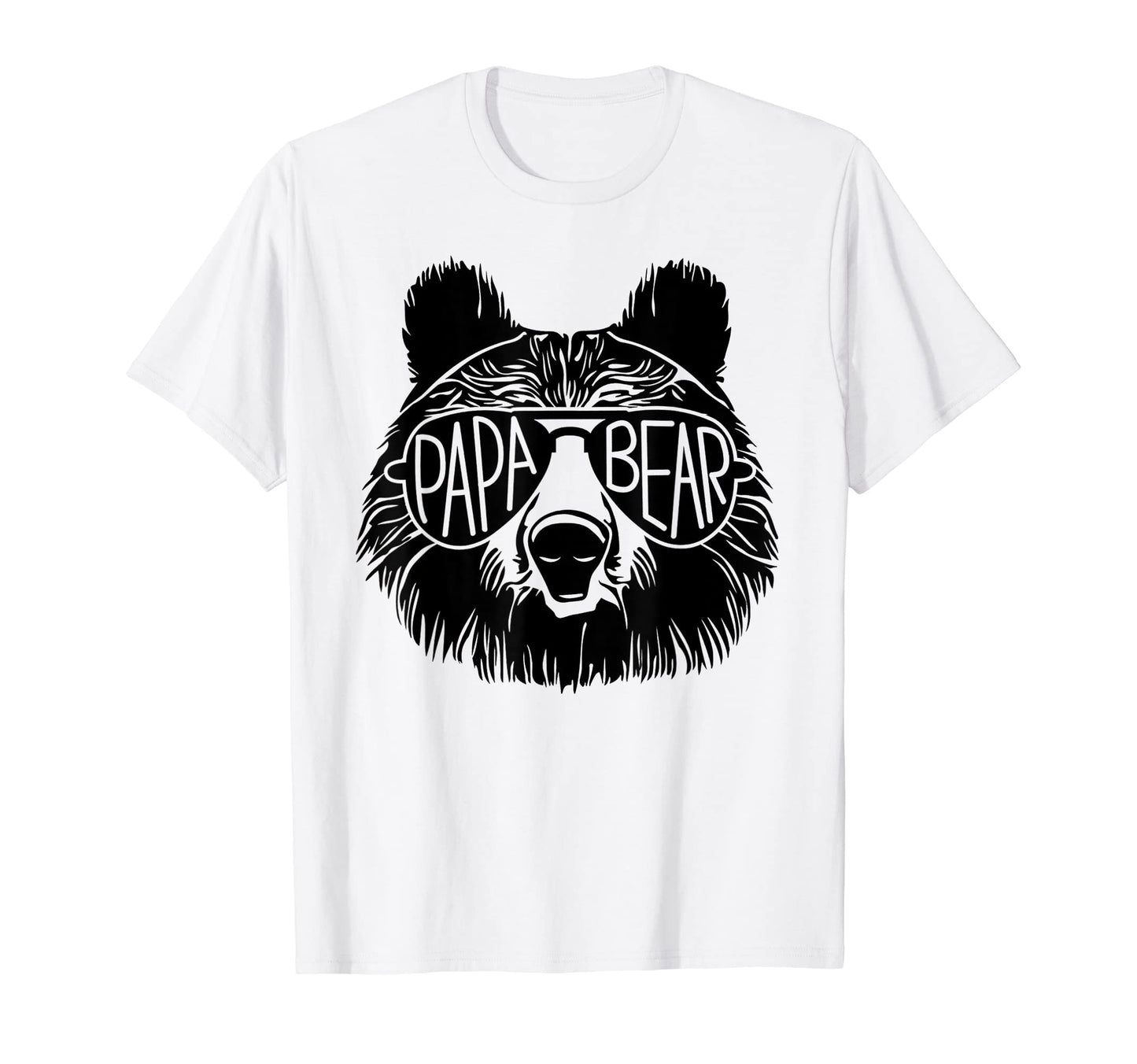 Papa Bear Sunglasses Fathers Day T-Shirt - Casual Everyday Wear Men Women - T-Shirt, Sweatshirt, Hoodie