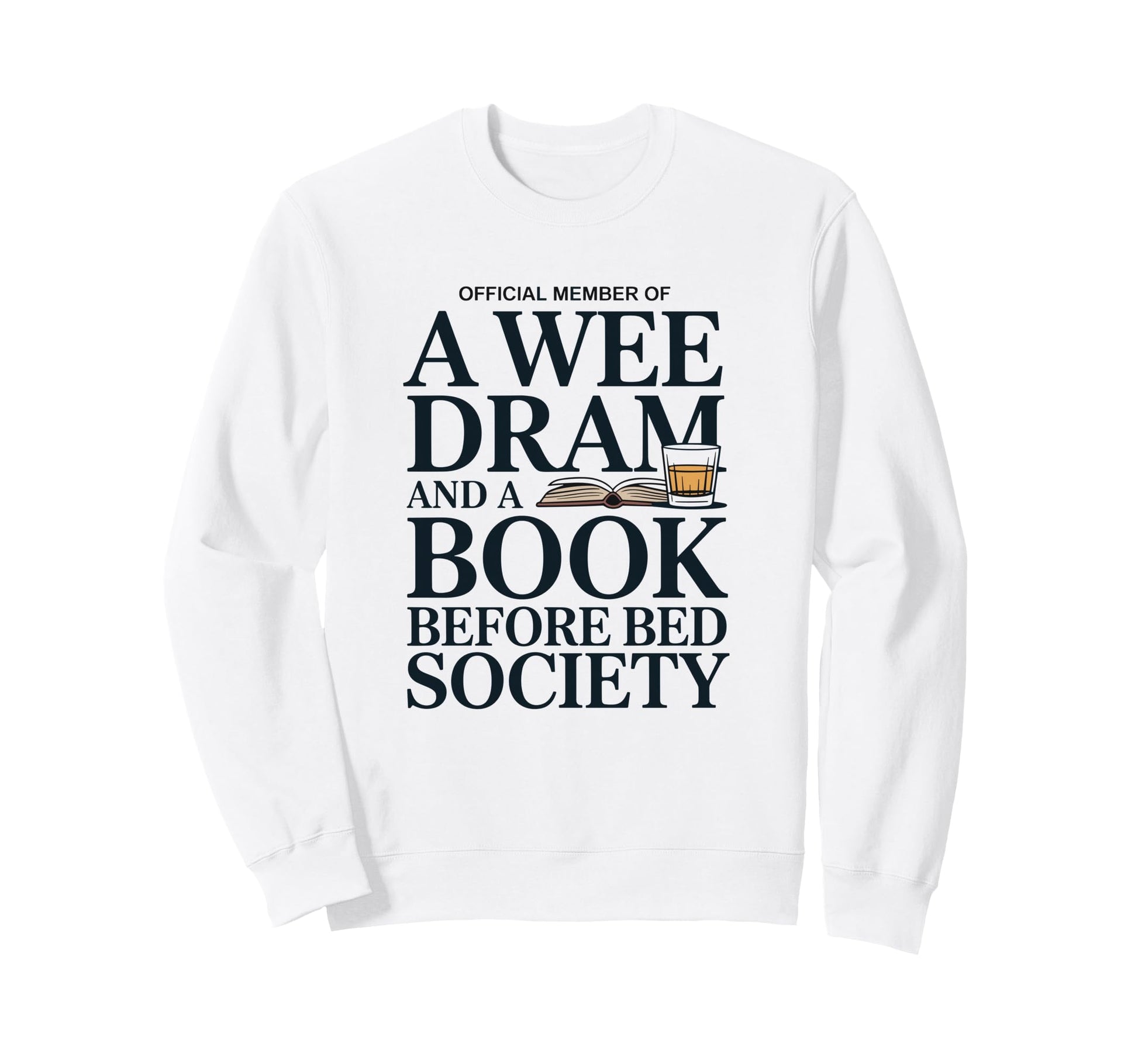 Dad Who Like Whiskey Before Bed Sweatshirt - Custom Art Print Men Women - T-Shirt, Sweatshirt, Hoodie