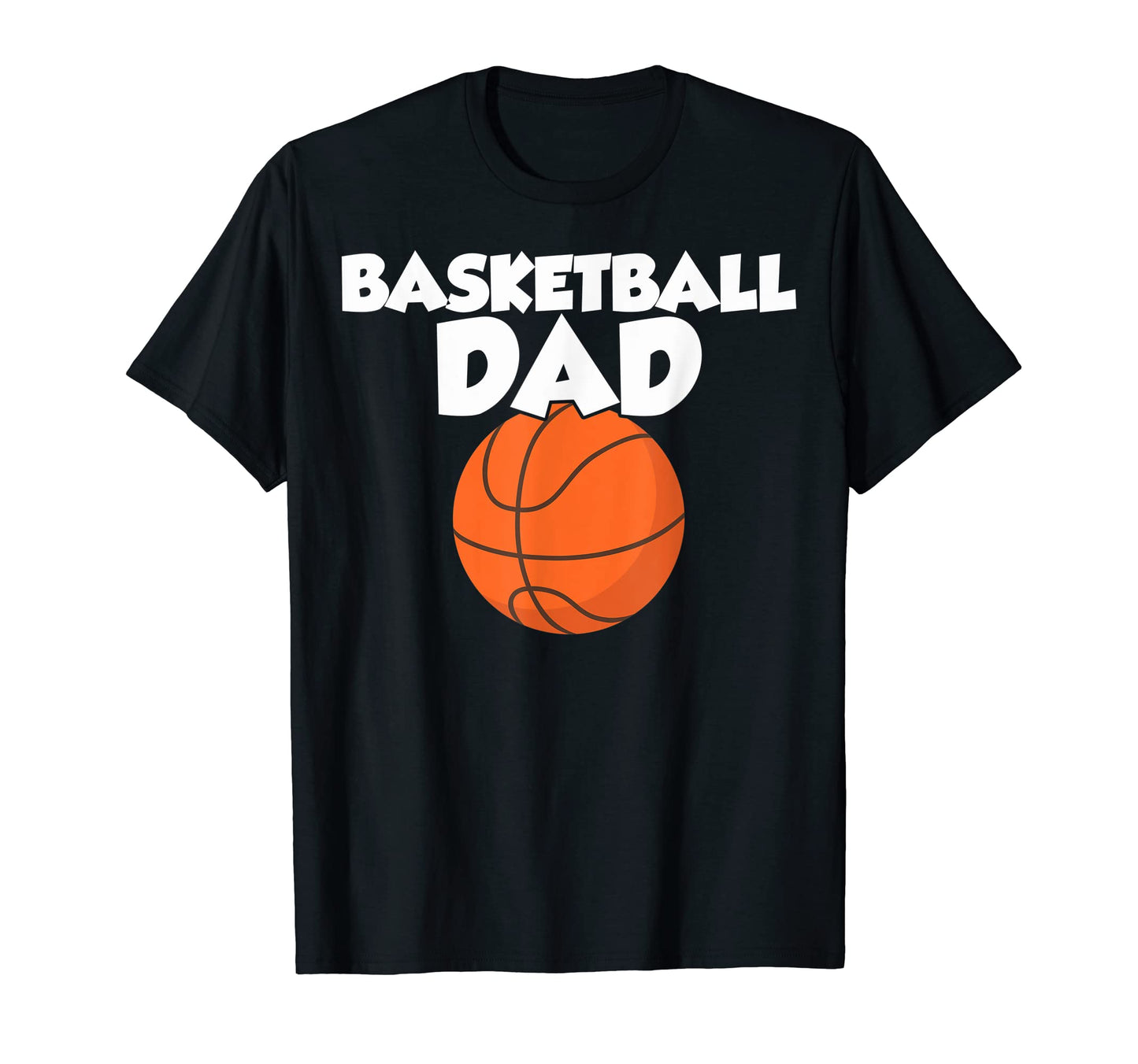 Basketball Dad Basketball Dads T-Shirt - Casual Everyday Wear Unisex - T-Shirt, Sweatshirt, Hoodie