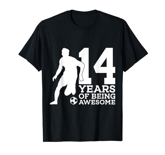 14 Years Being Awesome Soccer 14Th T-Shirt - Custom Art Print Unisex - T-Shirt, Sweatshirt, Hoodie