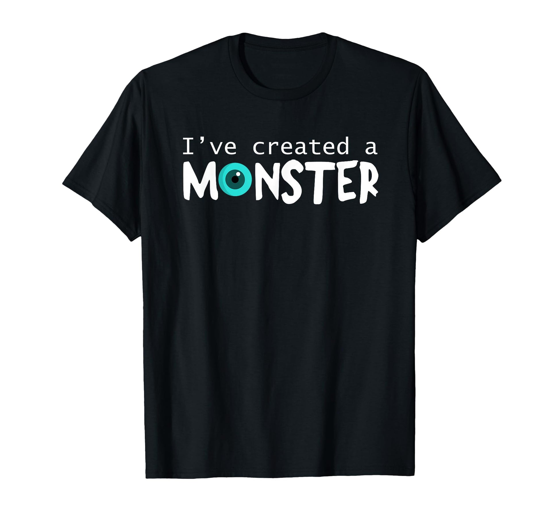 Matching Dad And Son I Created Monster T-Shirt - Novelty Apparel Men Women - T-Shirt, Sweatshirt, Hoodie