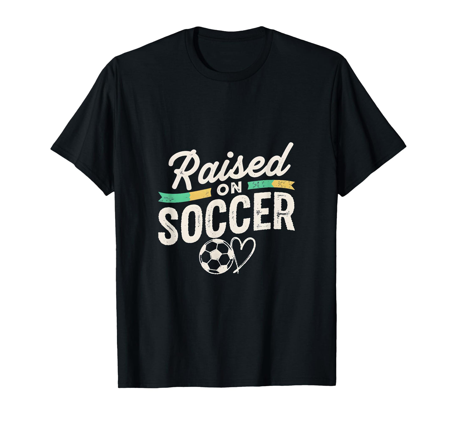 Raised Soccer Mom Family Pride T-Shirt - Fun Novelty Design Men Women - T-Shirt, Sweatshirt, Hoodie