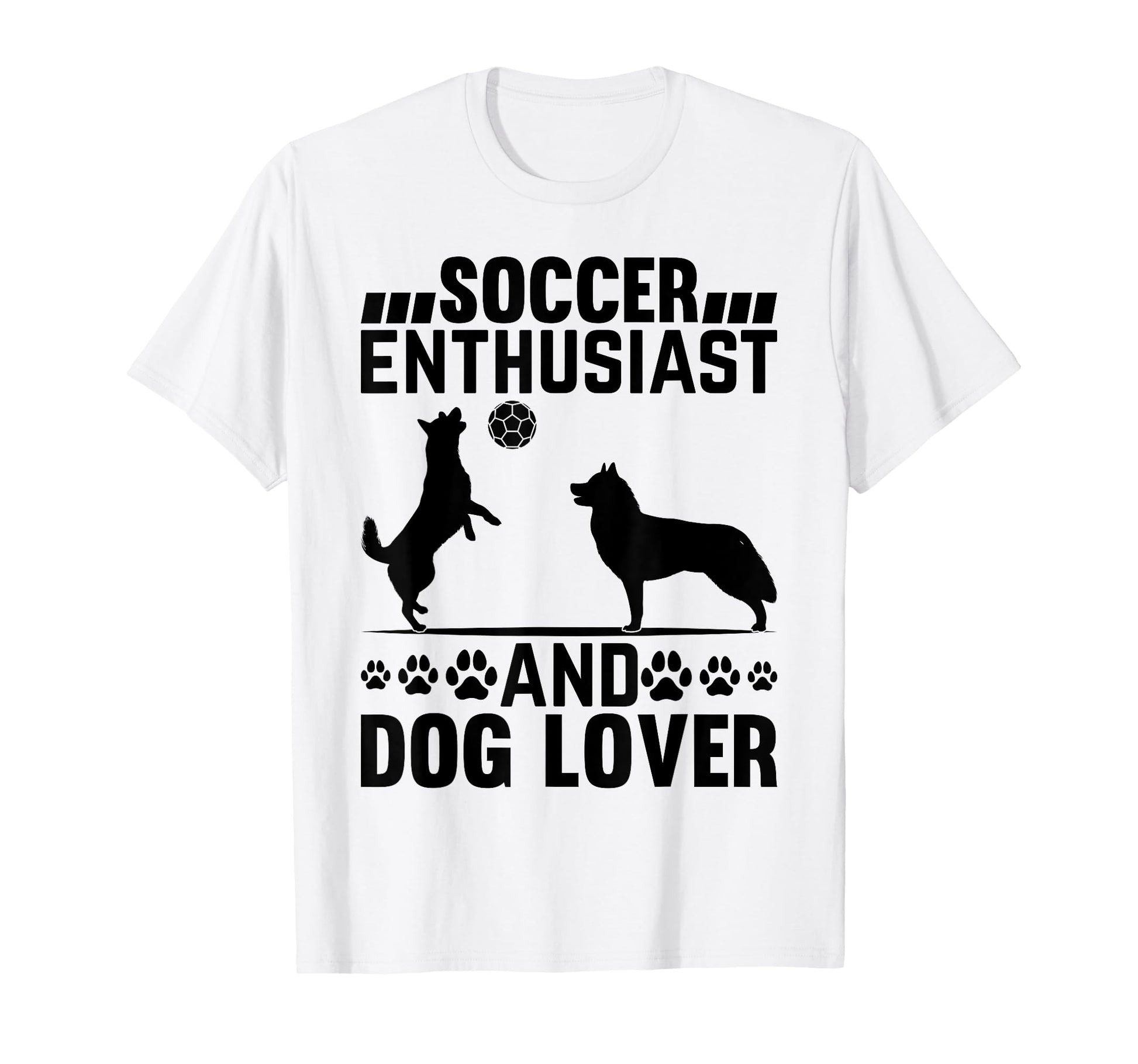Soccer Enthusiast And Dog Lover Dog T-Shirt - Aesthetic Graphic for Adults - T-Shirt, Sweatshirt, Hoodie