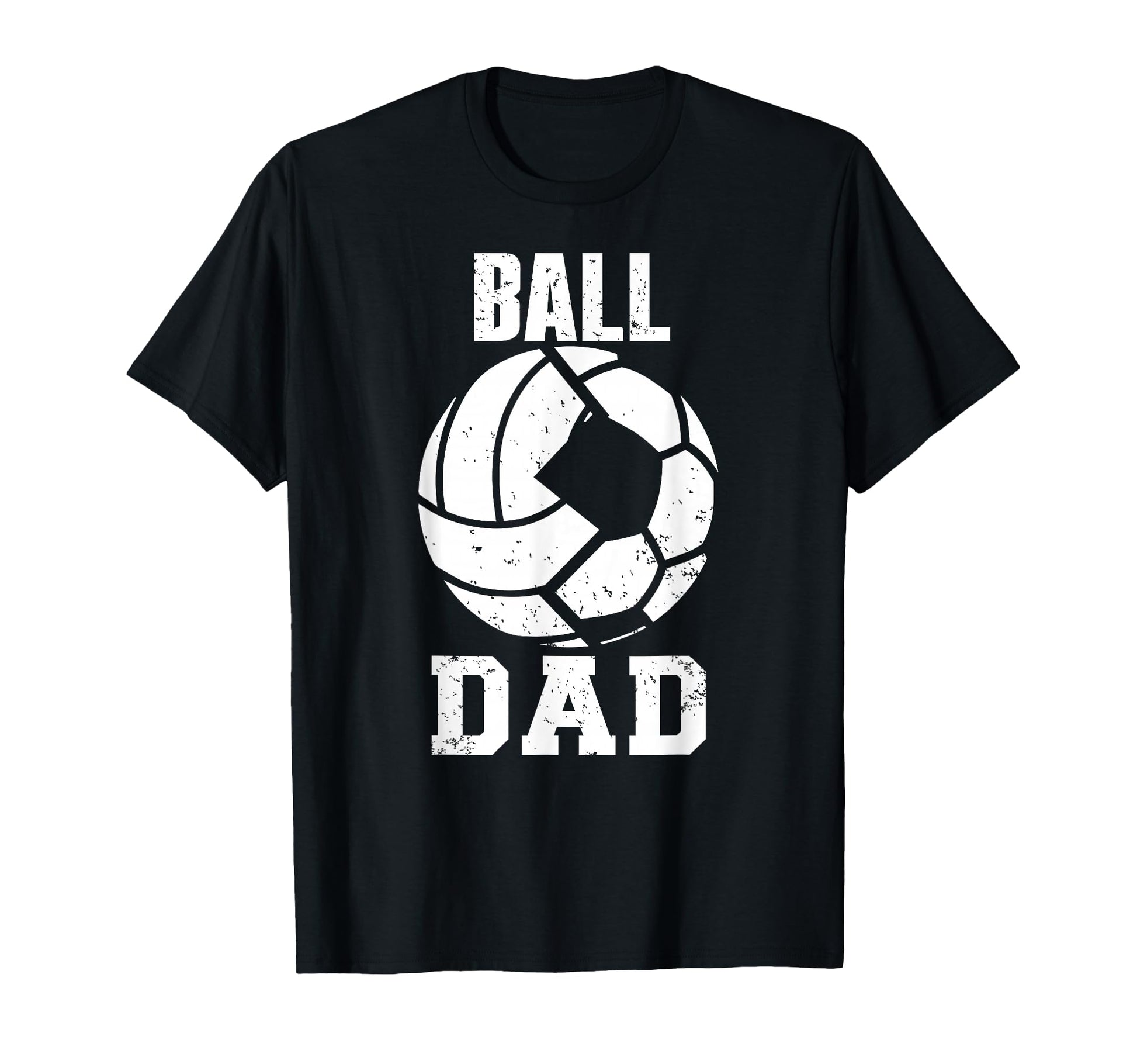 Ball Dad Funny Volleyball Soccer Dad T-Shirt - Unique Graphic for Adults - T-Shirt, Sweatshirt, Hoodie