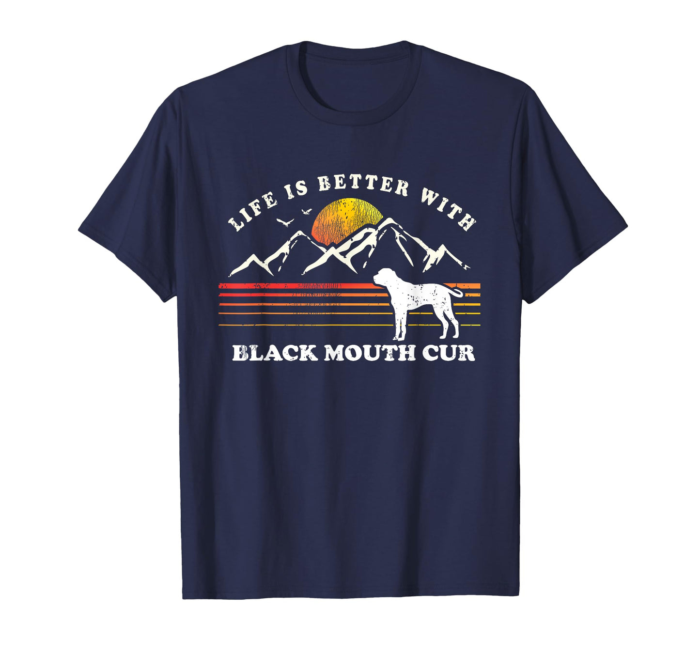 Life Better Black Mouth Cur Dog Mom Dad T-Shirt - Custom Art Print Unisex - T-Shirt, Sweatshirt, Hoodie