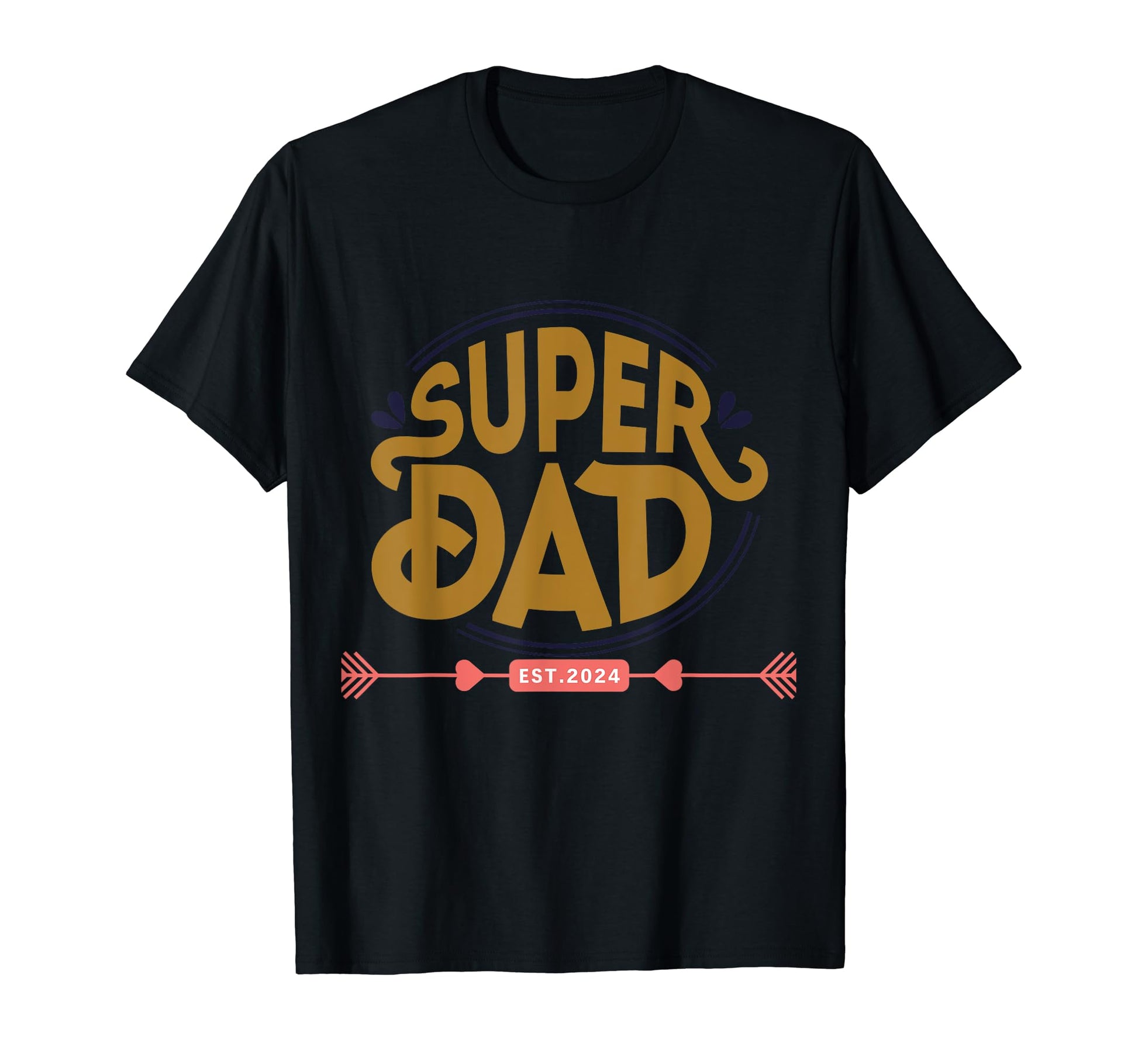 Super Dad Est 2024 T-Shirt - Unique Graphic Unisex - T-Shirt, Sweatshirt, Hoodie