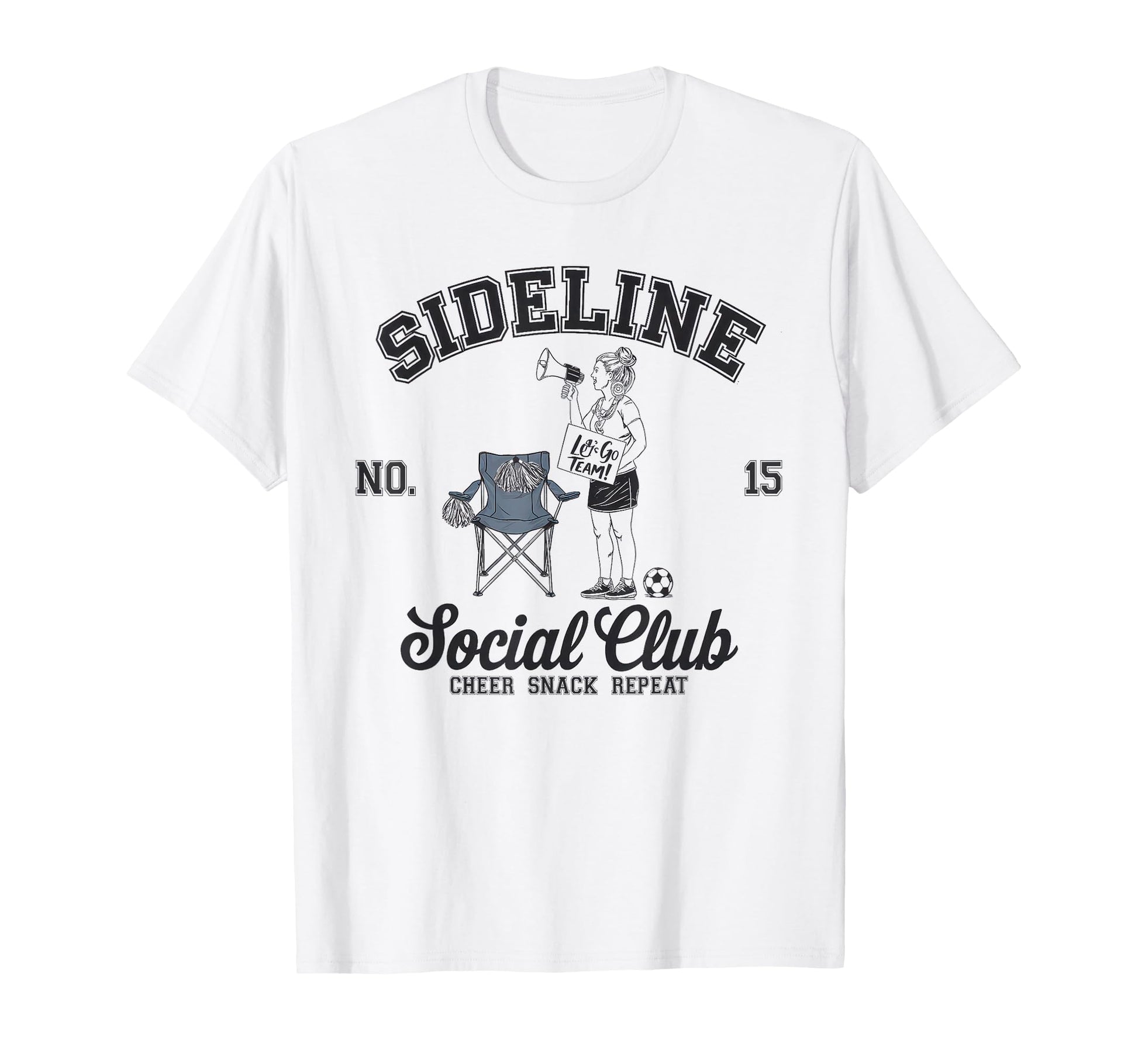 Sideline Social Club Soccer Mom T-Shirt - Casual Everyday Wear Men Women - T-Shirt, Sweatshirt, Hoodie