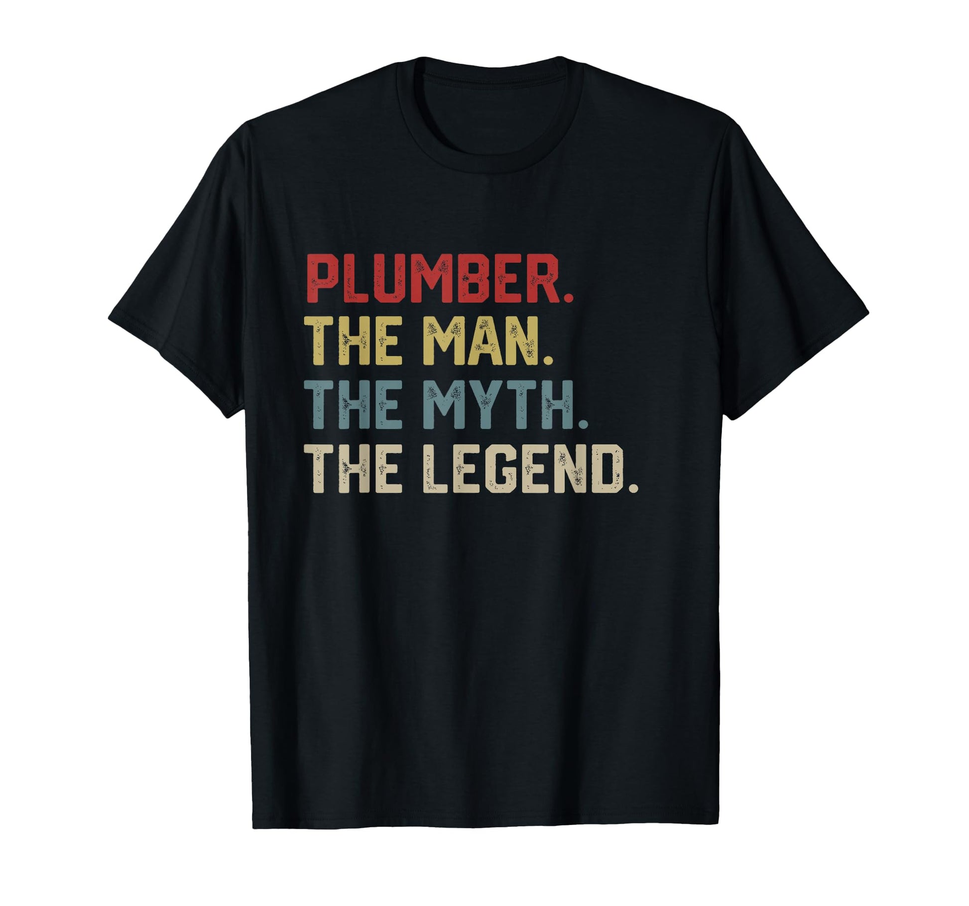 Plumber Myth Legend Dad Hero T-Shirt - Streetwear Style for Adults - T-Shirt, Sweatshirt, Hoodie
