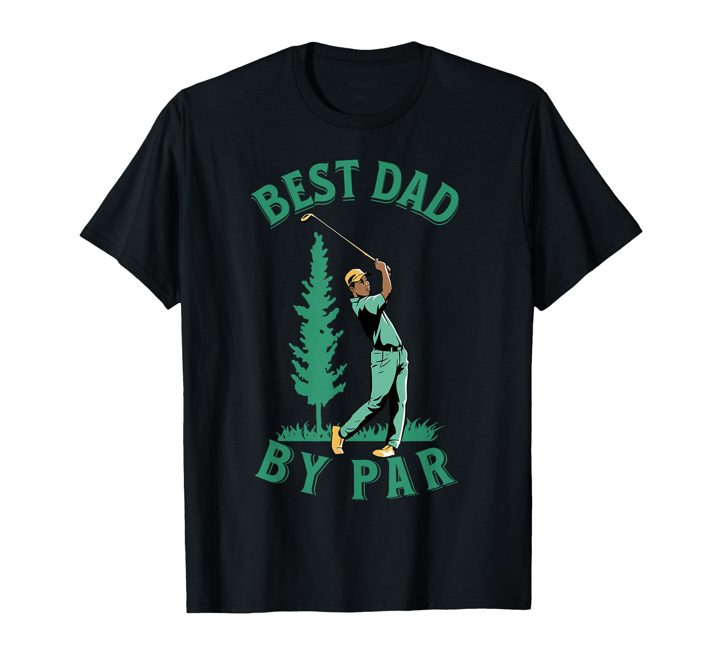 Best Dad Par Funny Golf Dads Fathers T-Shirt - Graphic Print for Adults - T-Shirt, Sweatshirt, Hoodie