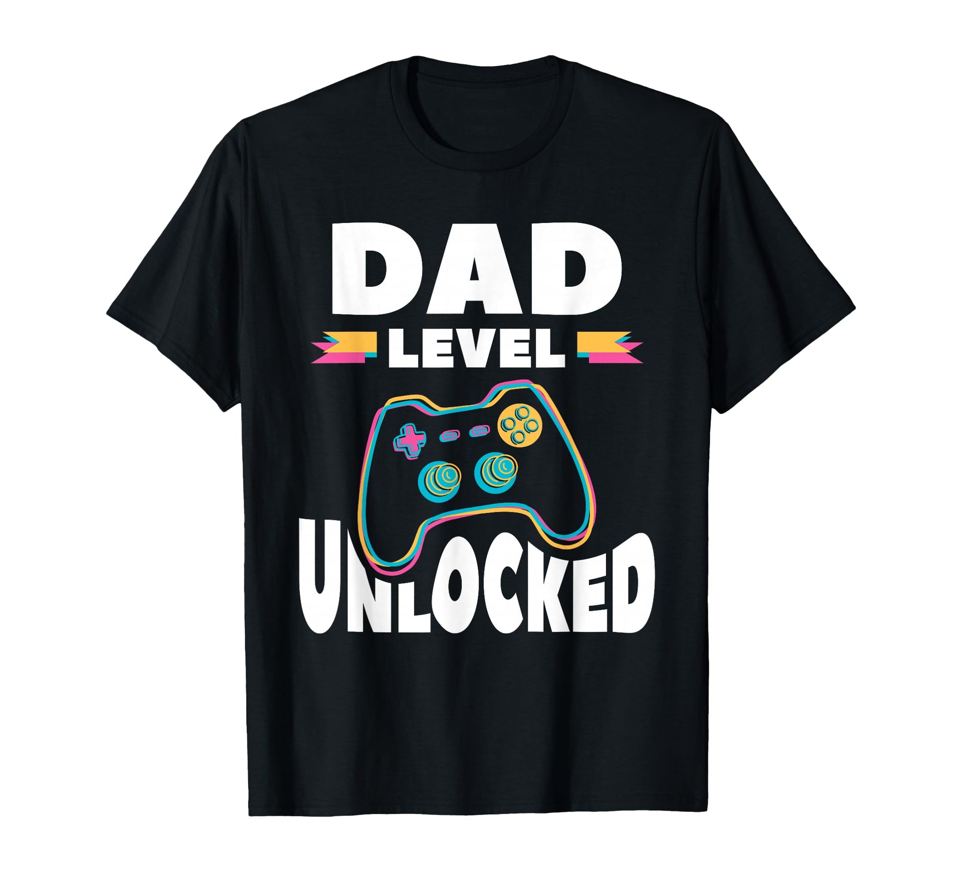 Dad Level Unlocked Video Gaming T-Shirt - Fun Novelty Design Men Women - T-Shirt, Sweatshirt, Hoodie