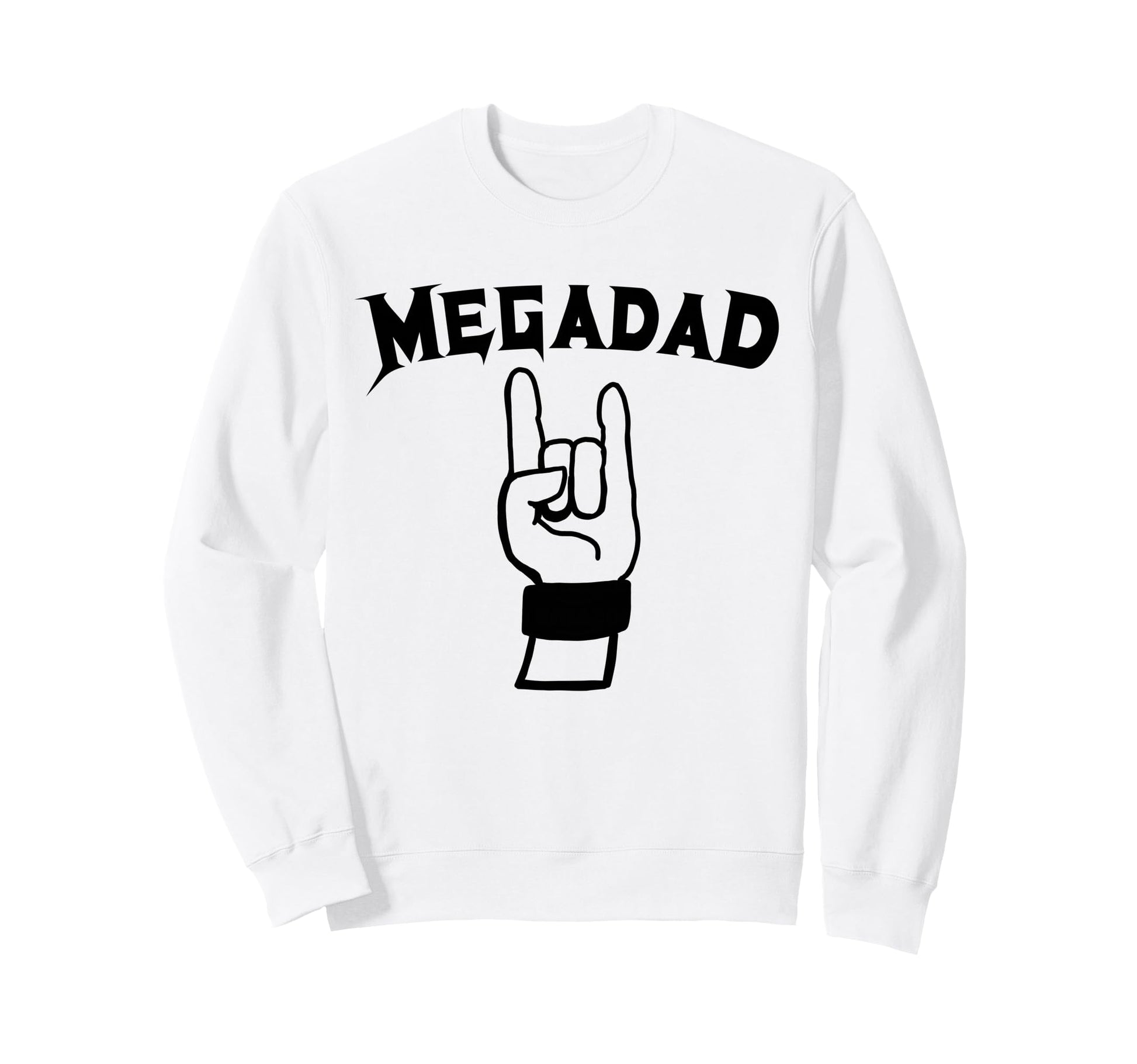 Megadad Funny Rocker Dad Megadad Sweatshirt - Custom Art Print Unisex - T-Shirt, Sweatshirt, Hoodie