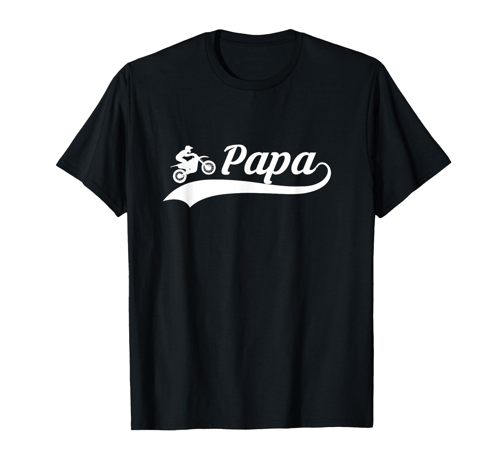 Papa Father Dad Dirt Bike Riding Motocross T-Shirt - Unique Graphic Unisex - T-Shirt, Sweatshirt, Hoodie
