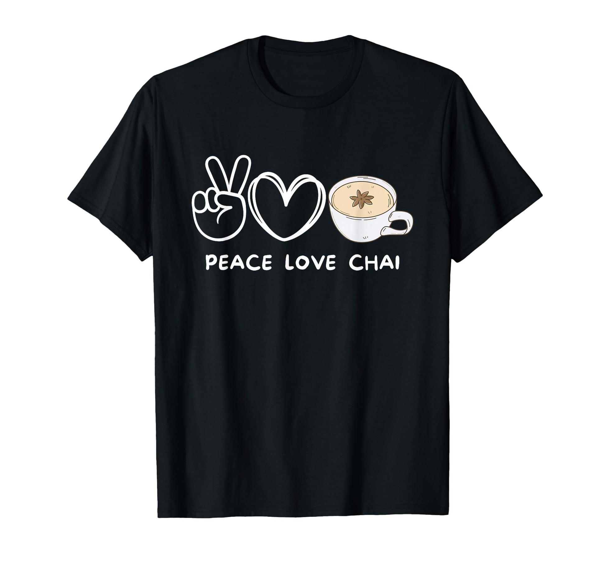 Peace Love Chai Tea Chai Tea Lover Food T-Shirt - Unique Graphic Unisex - T-Shirt, Sweatshirt, Hoodie