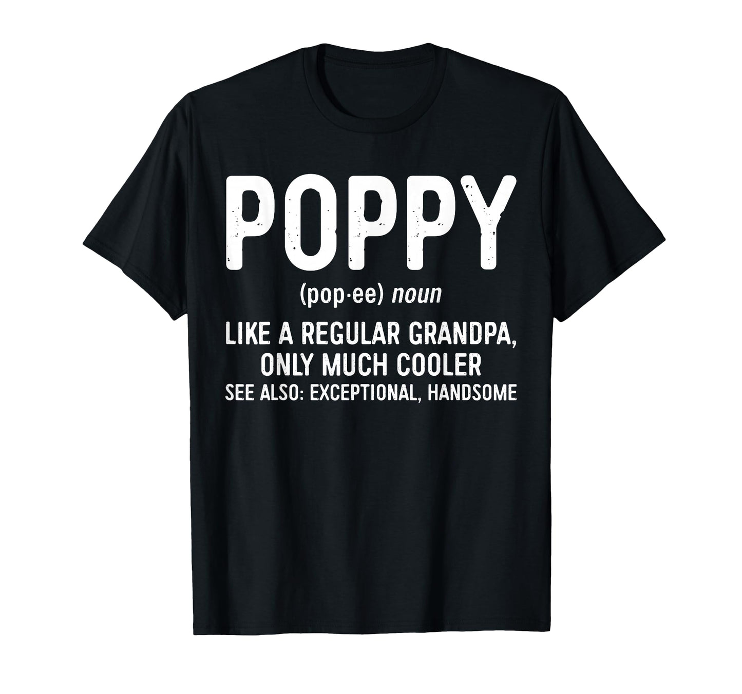 Poppy Definition Like Regular T-Shirt - Custom Art Print for Adults - T-Shirt, Sweatshirt, Hoodie
