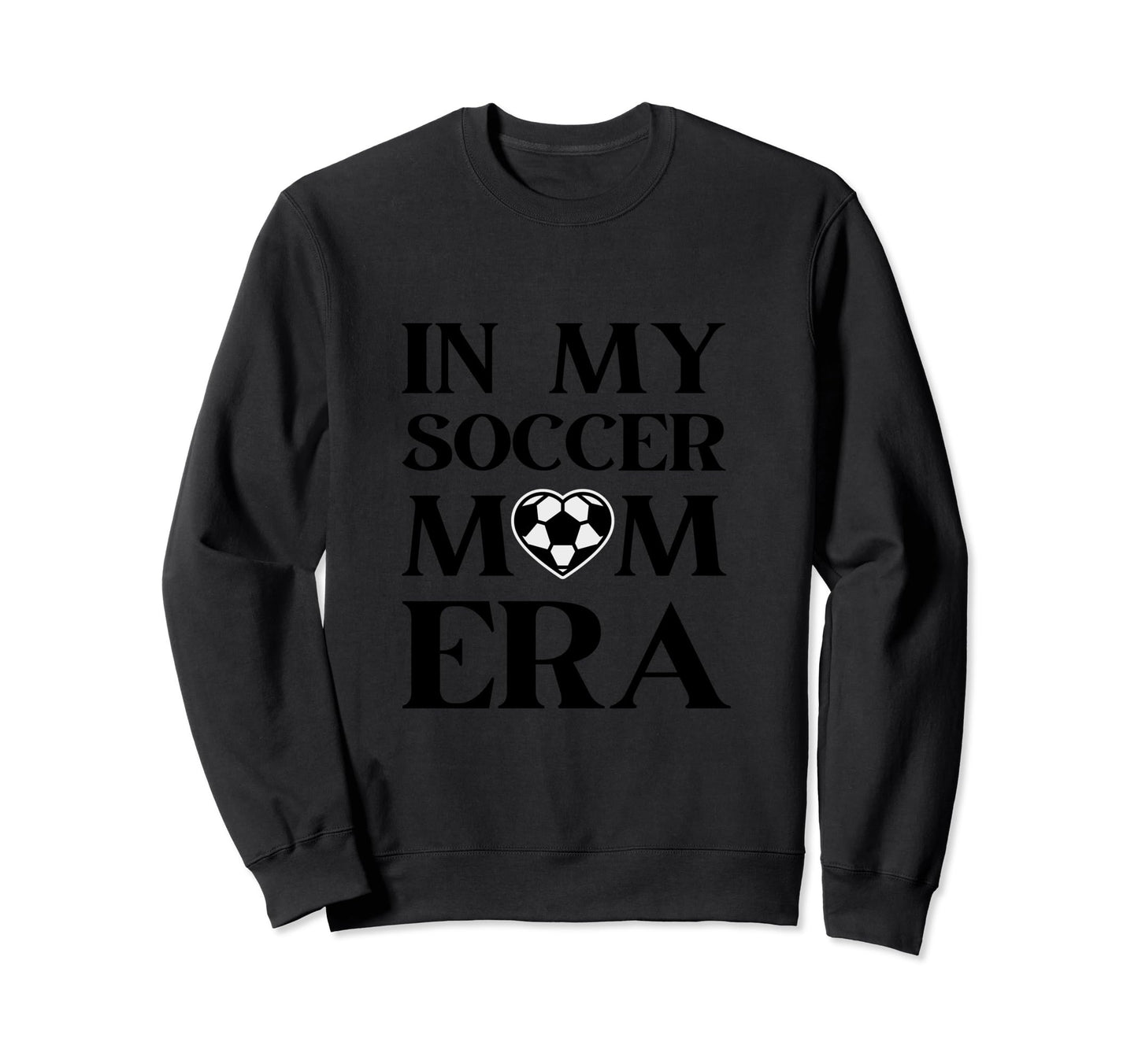 My Soccer Mom Era Funny Soccer Mom Sweatshirt - Minimalist Print Men Women - T-Shirt, Sweatshirt, Hoodie
