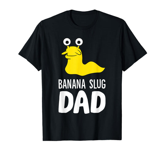 Banana Slug Dad T-Shirt - Minimalist Print for Adults - T-Shirt, Sweatshirt, Hoodie