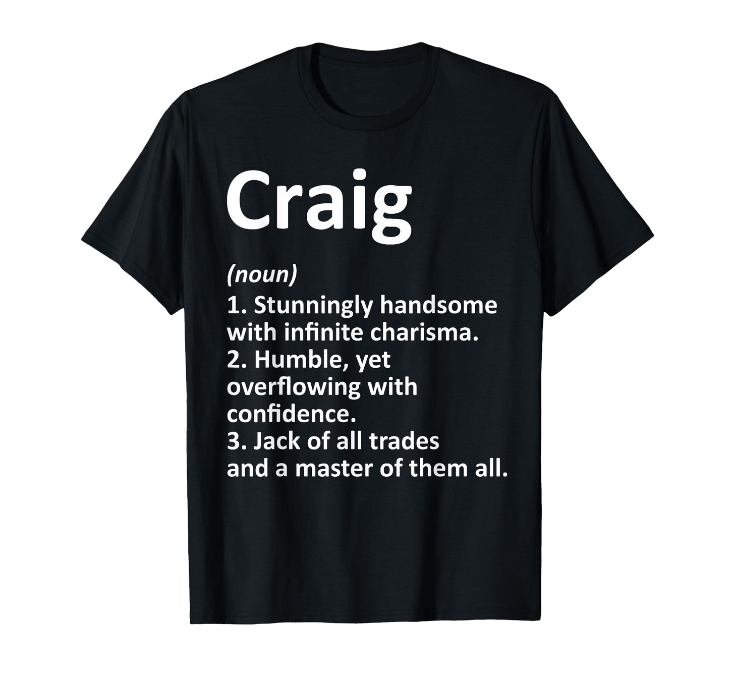 Craig Definition Personalized Name T-Shirt - Novelty Apparel for Adults - T-Shirt, Sweatshirt, Hoodie