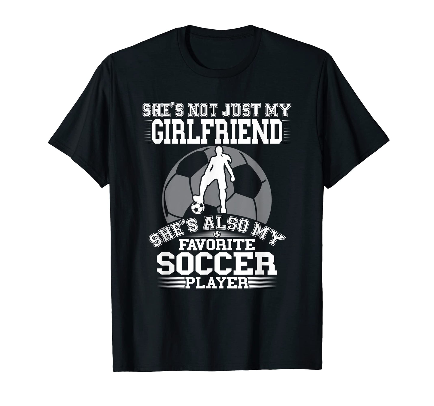 Mens My Girlfriend Is My Favorite T-Shirt - Fun Novelty Design Men Women - T-Shirt, Sweatshirt, Hoodie
