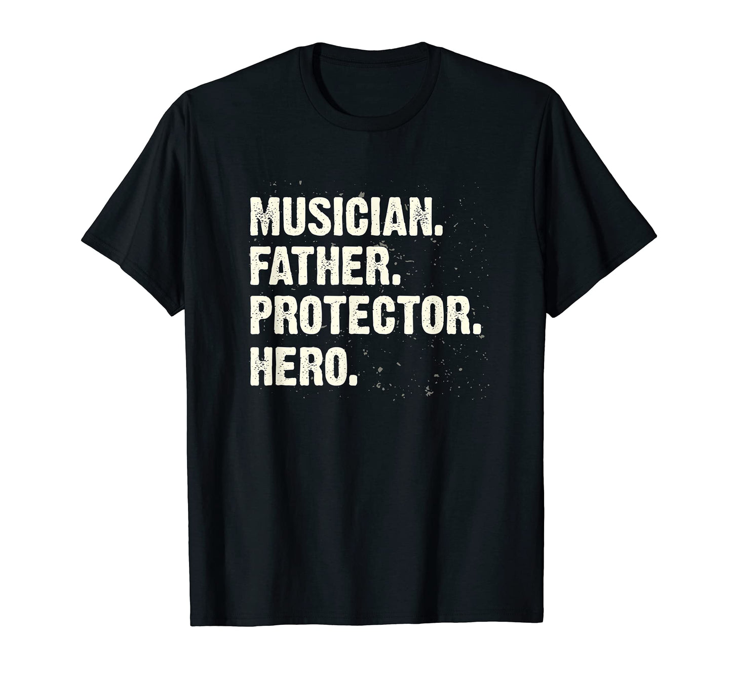 Protector Hero Musician Dad T-Shirt - Graphic Print for Adults - T-Shirt, Sweatshirt, Hoodie