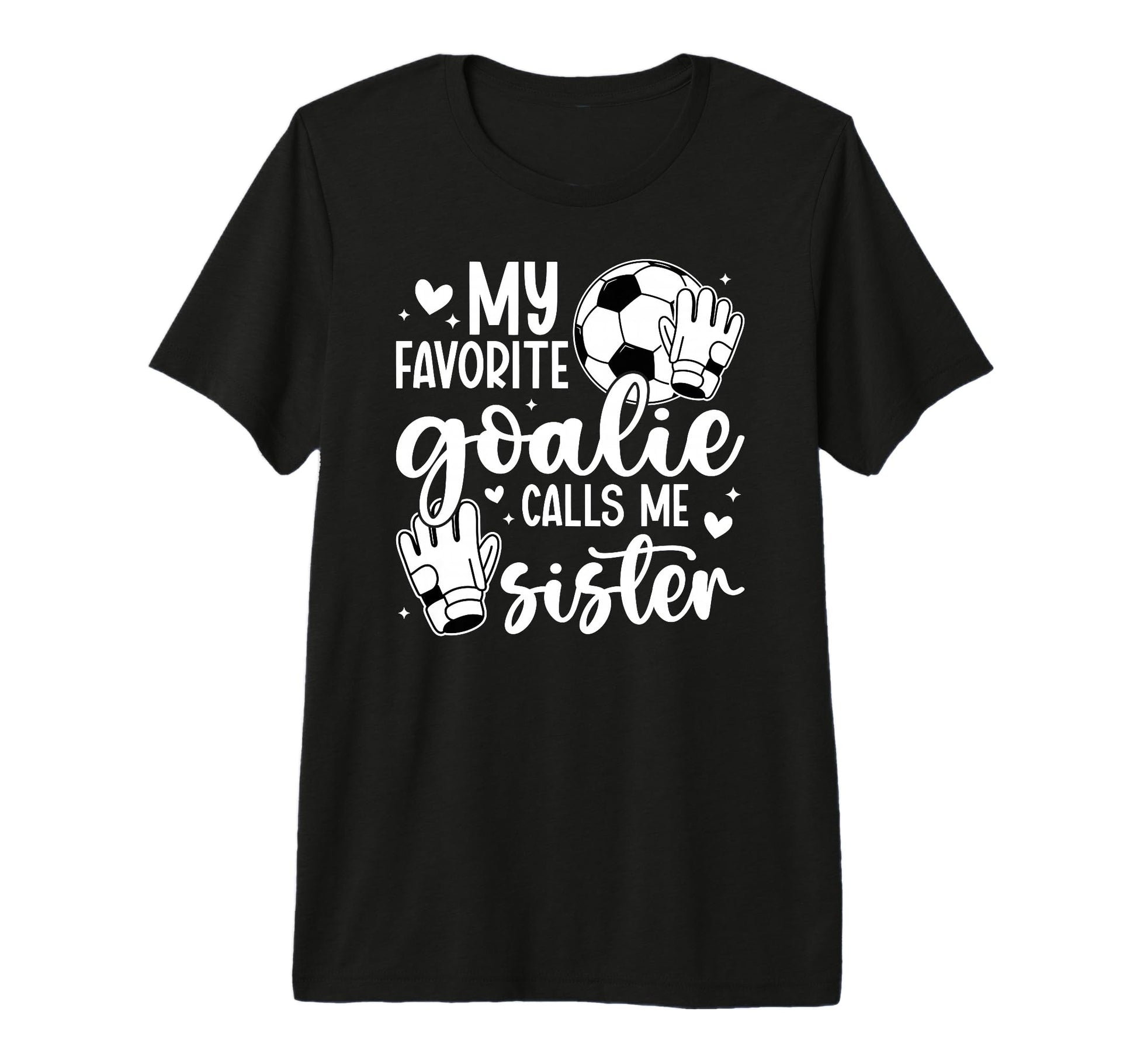 Proud Soccer Goalie Sister Soccer Keeper T-Shirt - Custom Art Print Unisex - T-Shirt, Sweatshirt, Hoodie