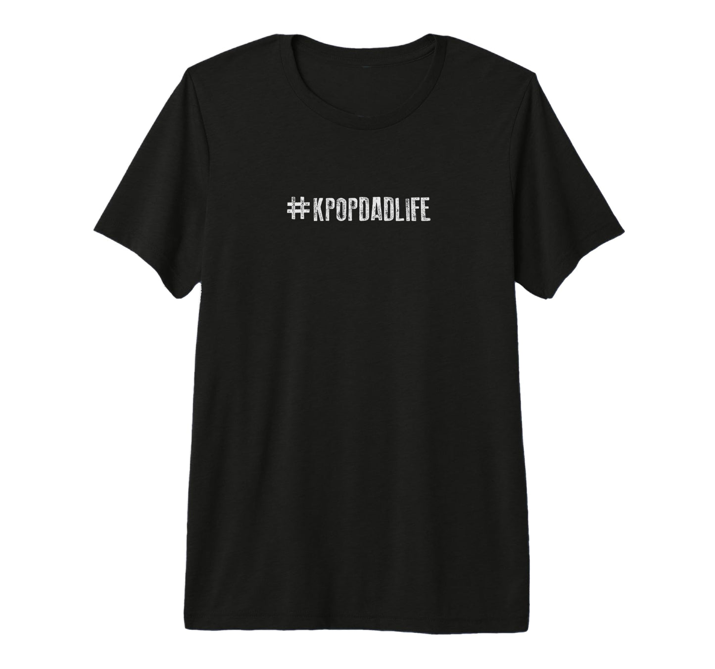 Kpop Dad Life Trendy Father S Day Gift T-Shirt - Custom Art Print Unisex - T-Shirt, Sweatshirt, Hoodie