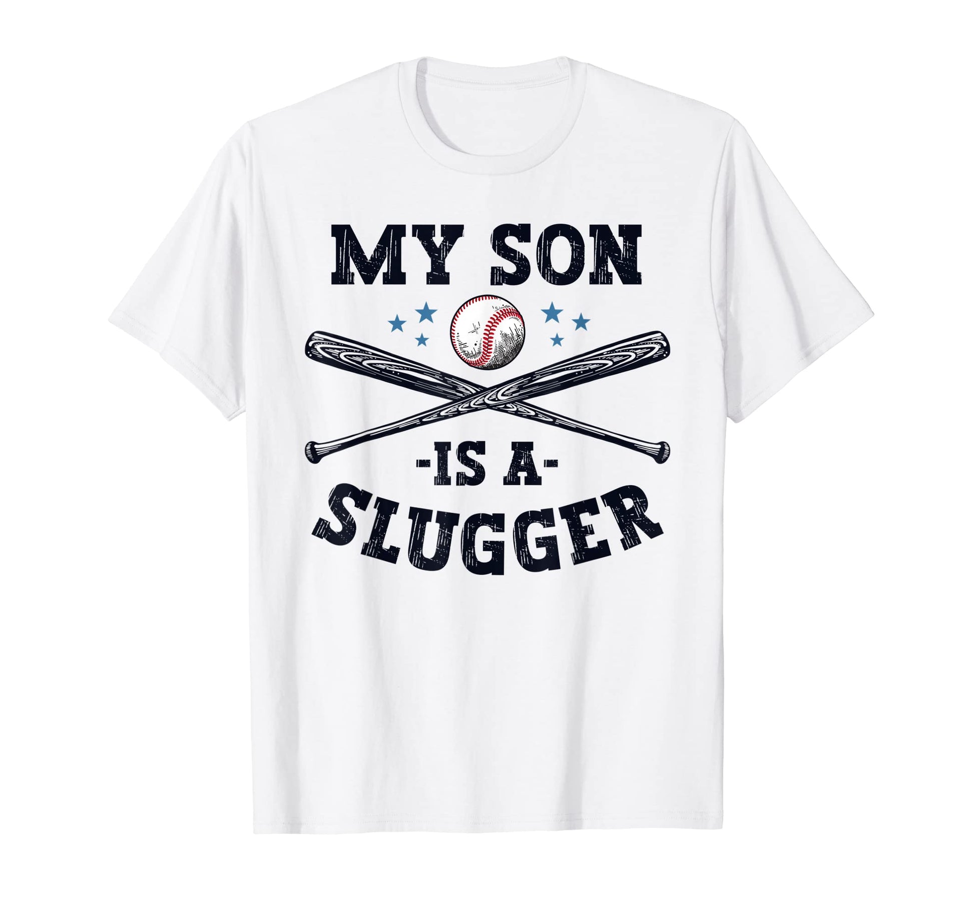 My Son Is Slugger Parents Fathers Day T-Shirt - Minimalist Print Unisex - T-Shirt, Sweatshirt, Hoodie