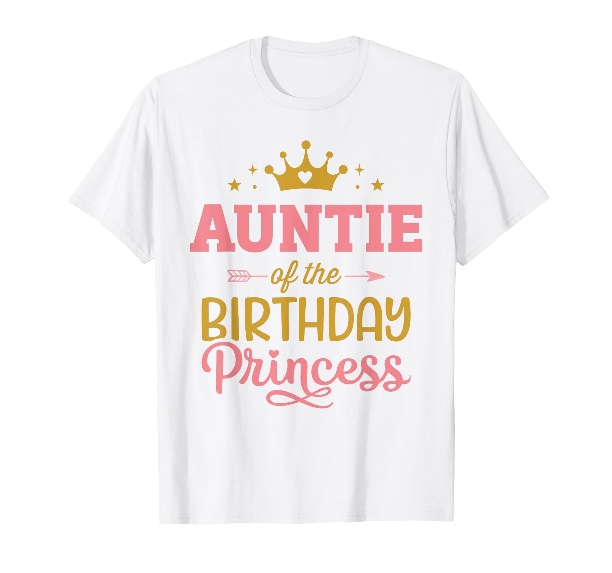 Auntie Birthday Princess Matching T-Shirt - Streetwear Style for Adults - T-Shirt, Sweatshirt, Hoodie