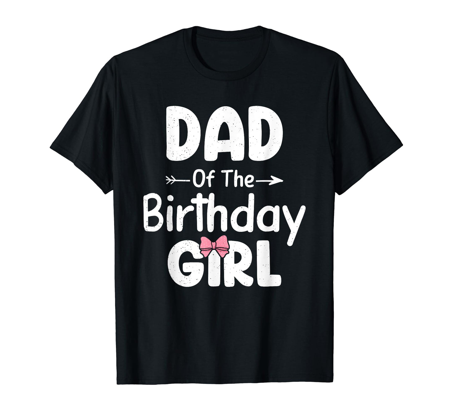 Dad Birthday Daughter Family T-Shirt - Minimalist Print for Adults - T-Shirt, Sweatshirt, Hoodie
