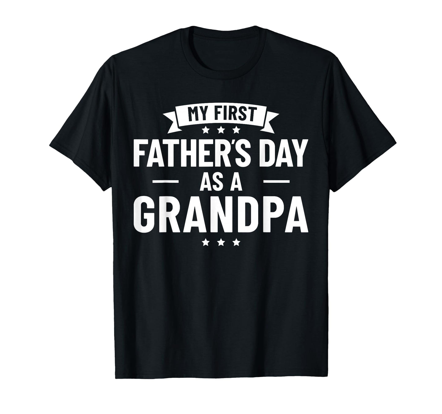 First Fathers Day As Grandpa Funny New T-Shirt - Streetwear Style Unisex - T-Shirt, Sweatshirt, Hoodie