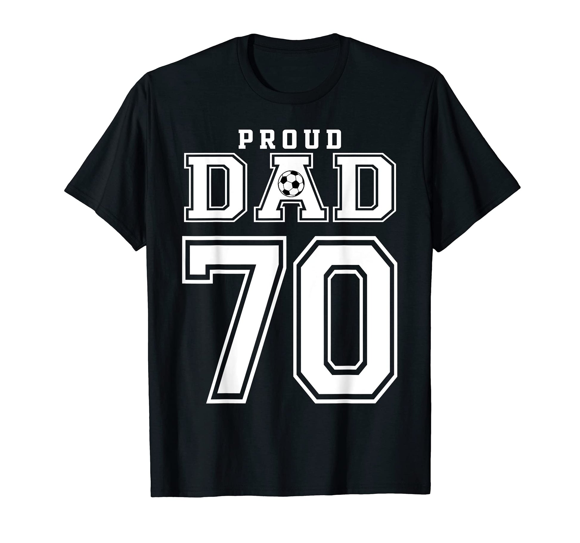 Number 70 Custom Proud Soccer T-Shirt - Aesthetic Graphic for Adults - T-Shirt, Sweatshirt, Hoodie