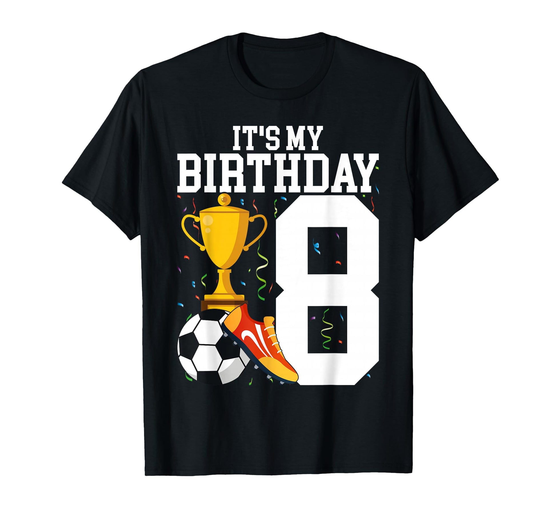 Its My 8Th Soccer Birthday Party 8Th T-Shirt - Minimalist Print for Adults - T-Shirt, Sweatshirt, Hoodie