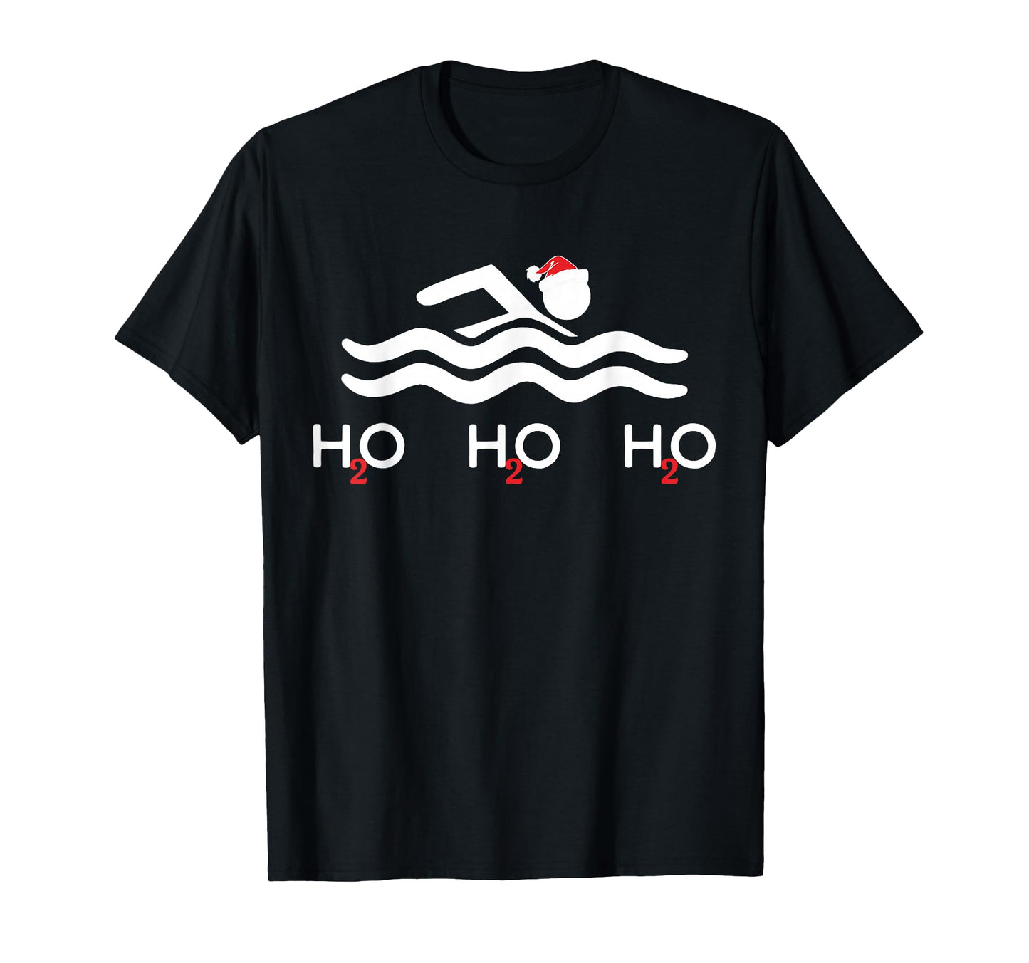 H2O H2O H2O Santa Hat Swimmer Swim T-Shirt - Graphic Print Men Women - T-Shirt, Sweatshirt, Hoodie