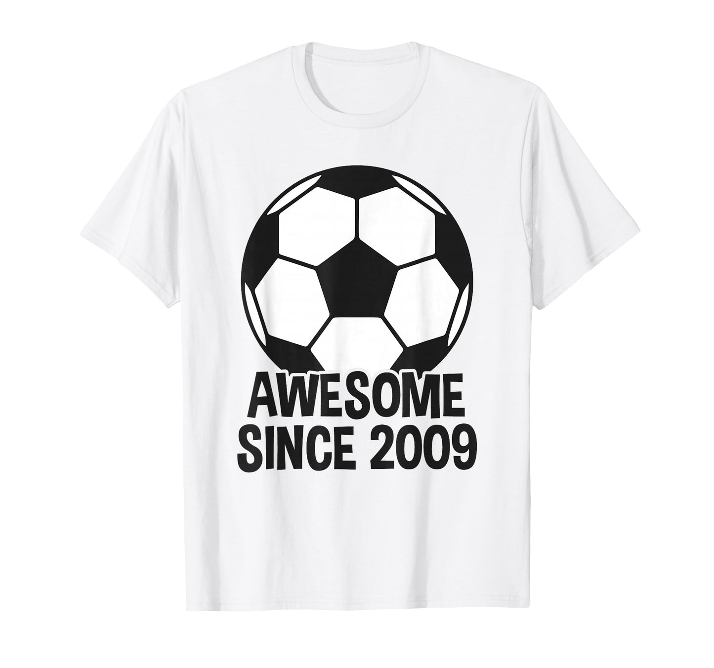 Awesome Since 2009 17Th Birthday 17 T-Shirt - Fun Novelty Design Unisex - T-Shirt, Sweatshirt, Hoodie