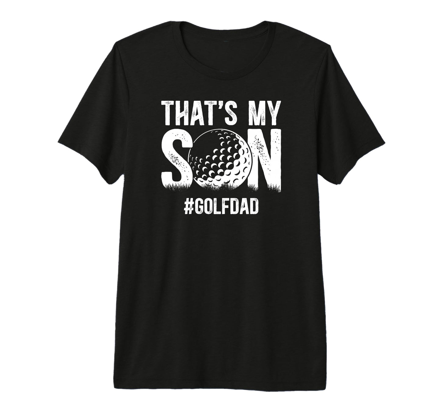 Mens Thats My Son Golf Dad Golf Player T-Shirt - Unique Graphic Men Women - T-Shirt, Sweatshirt, Hoodie