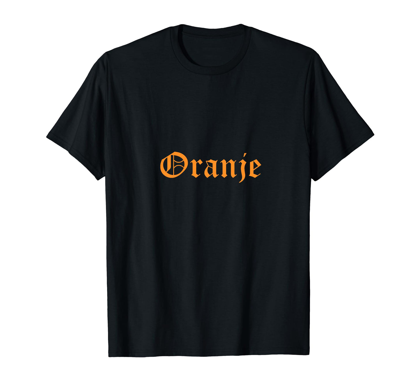 Oranje Hup Holland Dutch Chant Phrase T-Shirt - Fun Novelty Design Unisex - T-Shirt, Sweatshirt, Hoodie